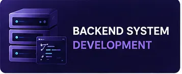 Backend System Development